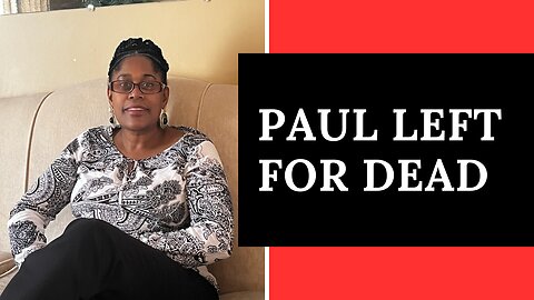ACTS Ch14 - Paul Left For Dead