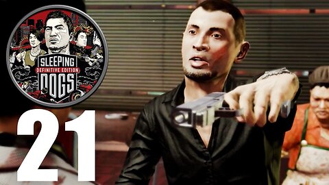 Sleeping Dogs Definitive Edition Part 21 : Mrs. Chu Saves Wei Shen (Gameplay Walkthrough)