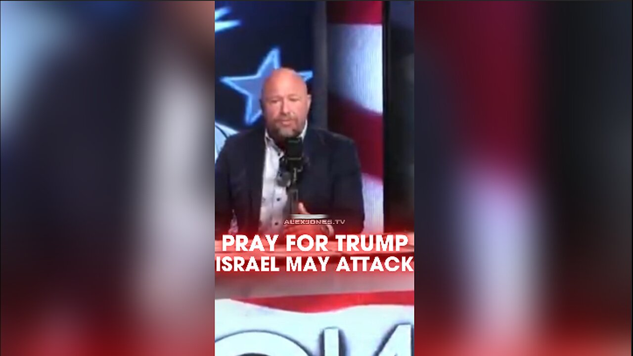 Alex Jones: Pray Israel Doesn't Try To Kill Trump - 5/13/25