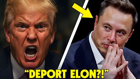 Trump Threatens Elon After Bill BACKFIRES – Calls for Deportation?