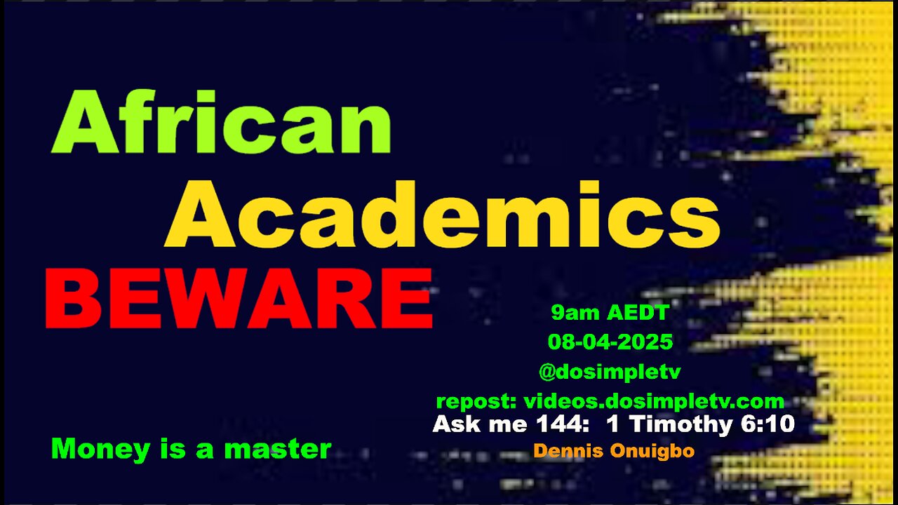 Message to the African academics. Ask me & Psalms 144 || 08-04-2025 || DosimpleTV
