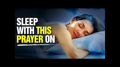Listen To The Best Prayers To Fall Asleep (GOD IN MY ROOM) | Peace | Protection | Love & Mercy