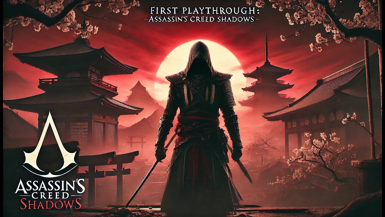 ⚔️ First Playthrough: Assassin's Creed Shadows 🏯