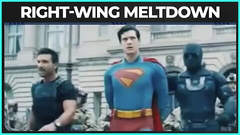 The Right Wing Is LOSING IT Over Superman Movie