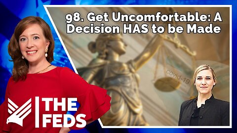 98. Get Uncomfortable: A Decision HAS to be Made | Kacy Dixon | The Feds