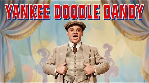(1942) Yankee Doodle Dandy