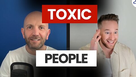 If TOXIC People Are Affecting You, Watch This
