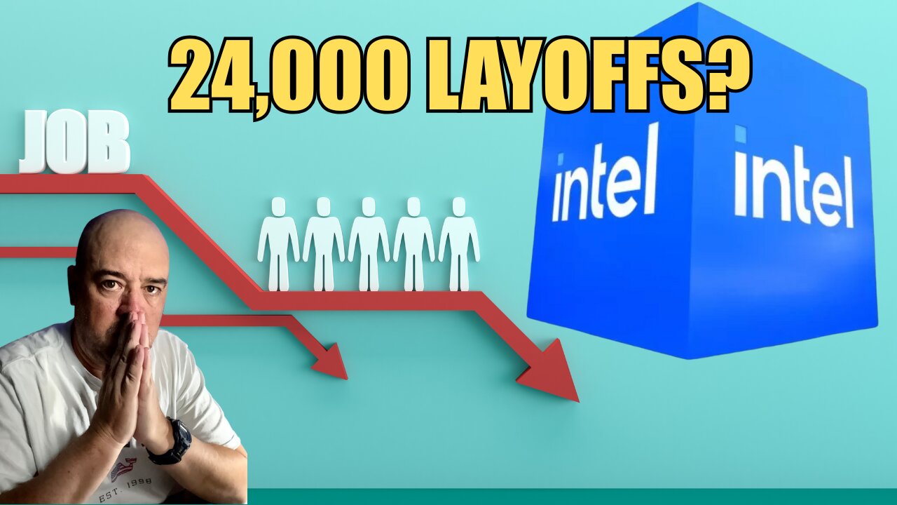 The Intel Layoff: 24,000 Jobs Gone