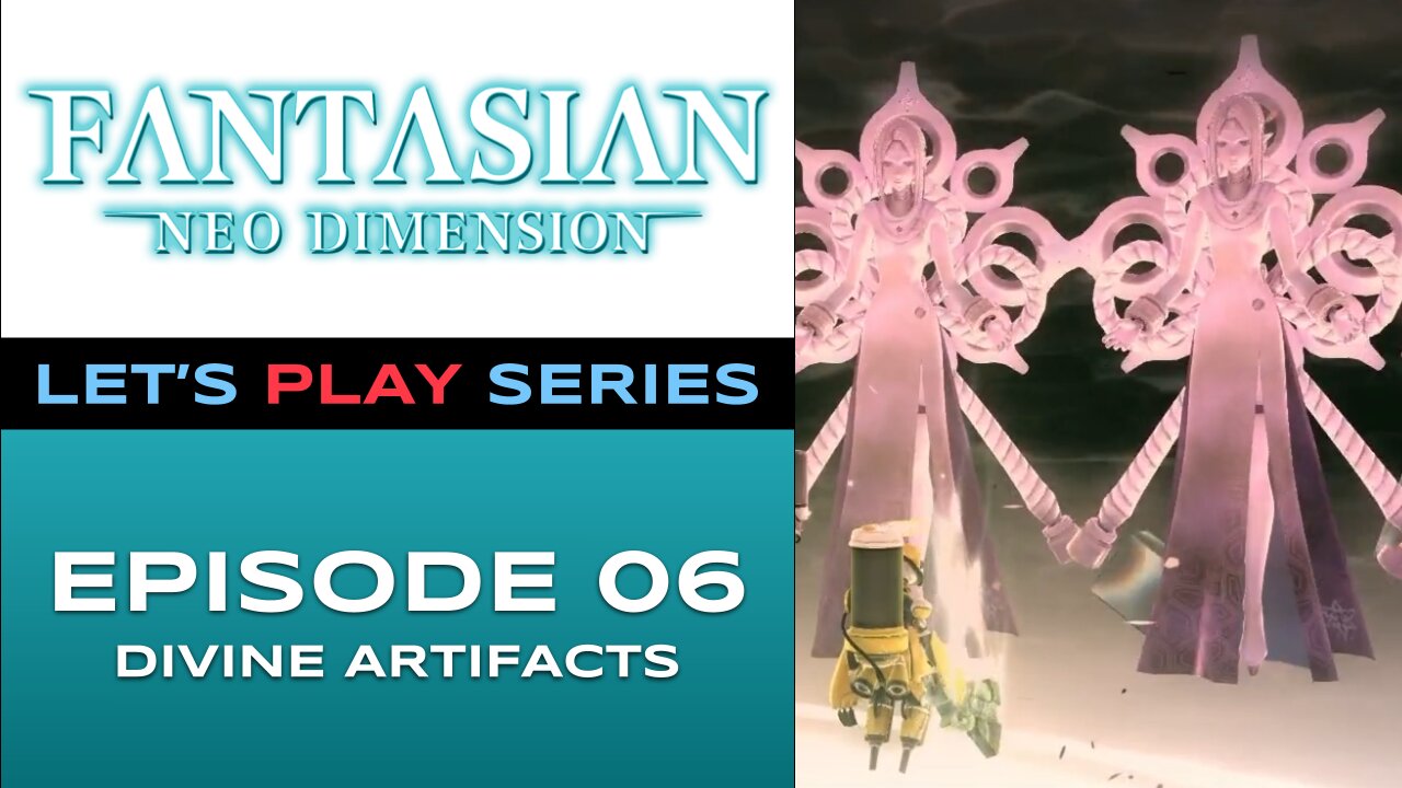 FANTASIAN Neo Dimension (PS5) - Episode 6/10 - Let’s Play Series