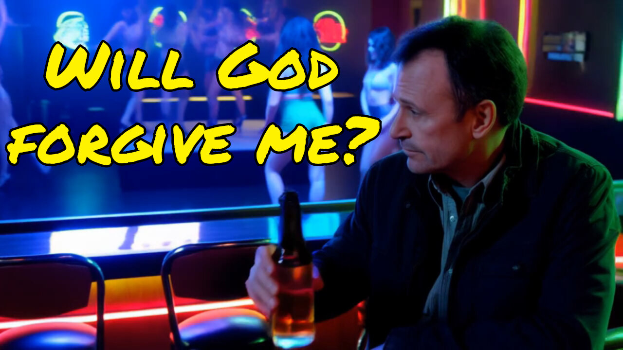 Will God Forgive Me?