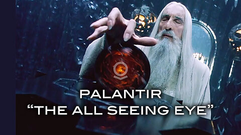 Palantir "The All Seeing Eye"