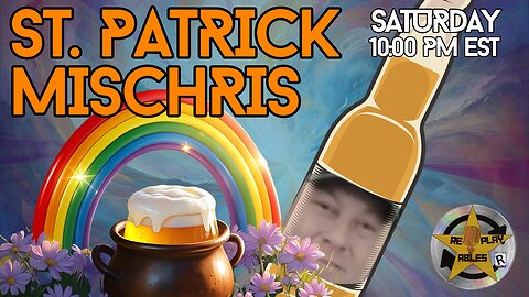 St. Patrick MisChris | RePlayAbles