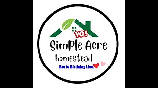 LIVE Sunday @ 4PM EST 8/3/25 ~ Simple Acre Homestead #32