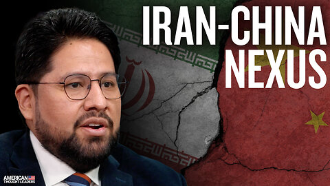 How the Sino-Iranian Alliance Destabilizes Countries Around the World: Joseph Humire