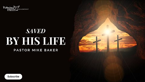 Saved By His Life