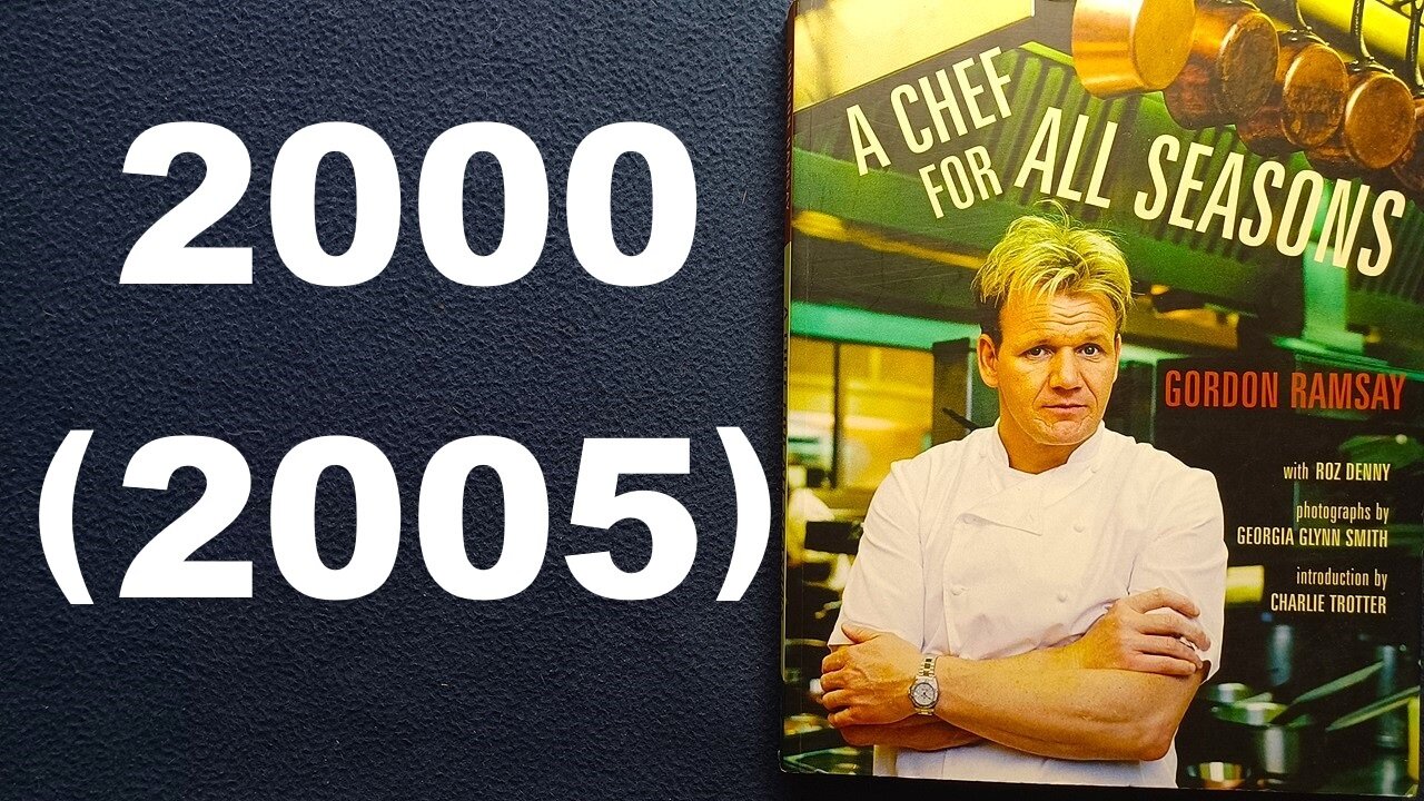 A CHEF FOR ALL SEASONS, GORDON RAMSEY, ROZ DENNY, GEORGIA GLYNN SMITH, CHARLIE TROTTER, 2000, 2005