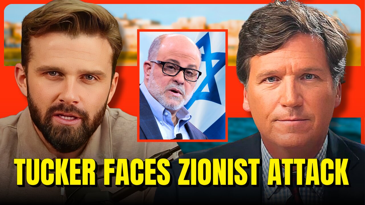 LIVE: TUCKER CARLSON FACES MAJOR ZIONIST ATTACK