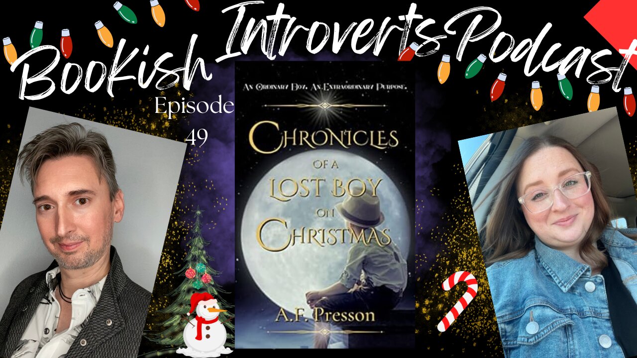Finding Purpose in "Chronicles of a Lost Boy on Christmas" by A.F. Presson/Book Discussion