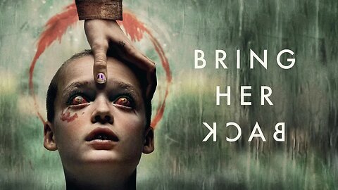 Bring Her Back 2025