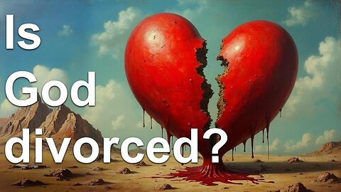 5 Lessons About Divorce and Remarriage from Jeremiah 3 - Divorce Your Remarriage Overview Part 9