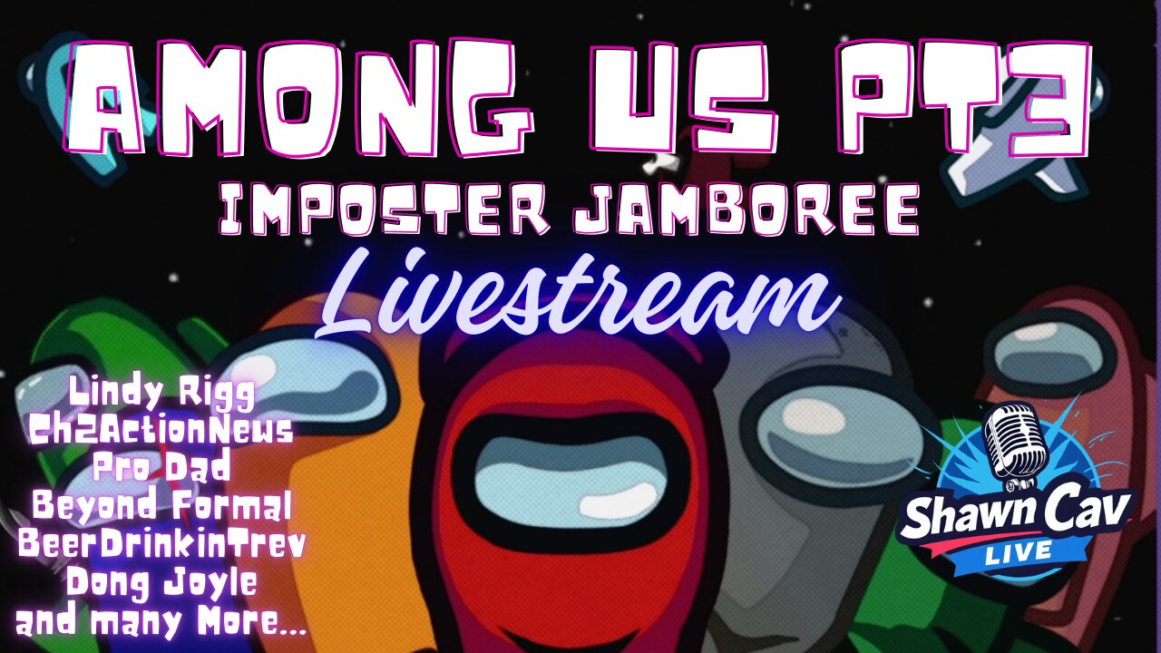 Among Us Pt 3: Imposter Jamboree | SCL Discord Community Event 03.28.25
