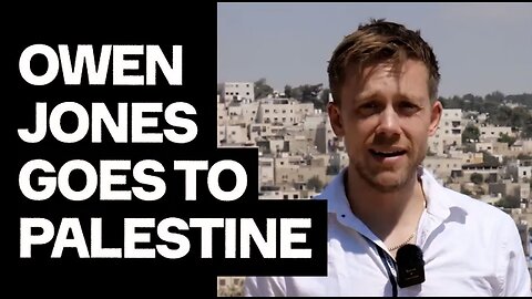 Owen Jones Goes To Palestine