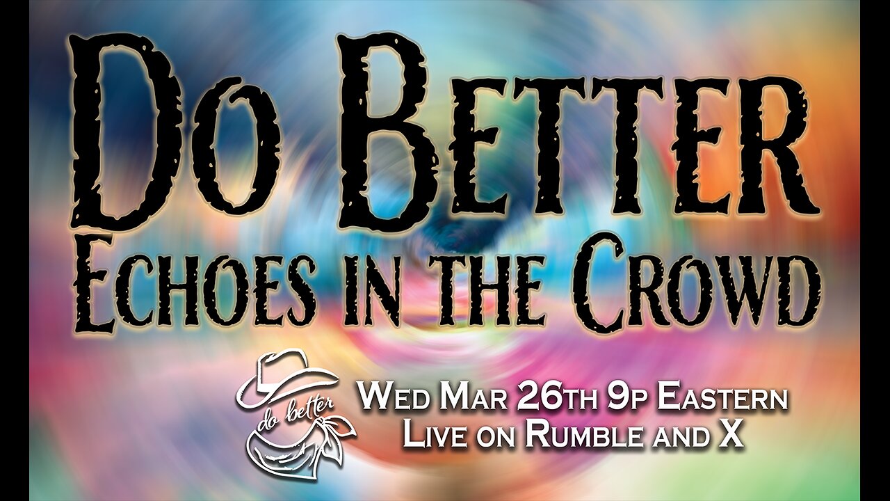 Mar 26th - Echoes in the Crowd