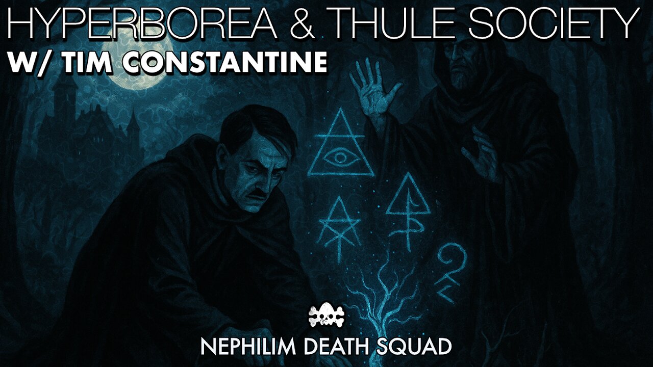 Hyperborea, Thule & the Occult Origins of the Nazi Regime w/ Tim Constantine