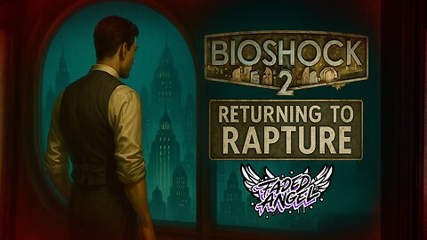 Splitgate 2 for a lil then RETURNING TO RAPTURE (Bioshock 2)