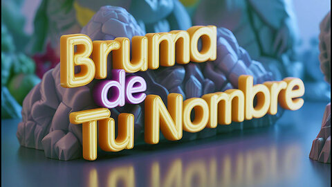 Bruma de Tu Nombre