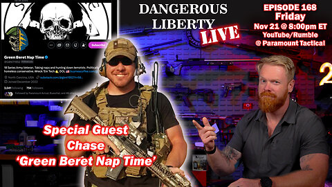 Dangerous Liberty LIVE - Special Guest Green Beret Nap Time: Charlie Kirk and Psychological Warfare