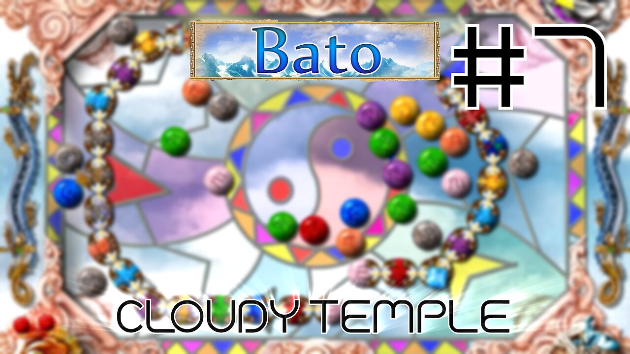 Bato - Cloudy Temple #7 [End]