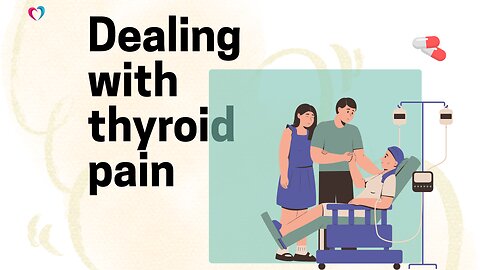 dealing with thyroid pain