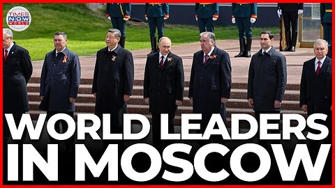 LIVE NEWS | Putin Hosts World Leaders In Moscow For Victory Day Celebrations | Times Now World