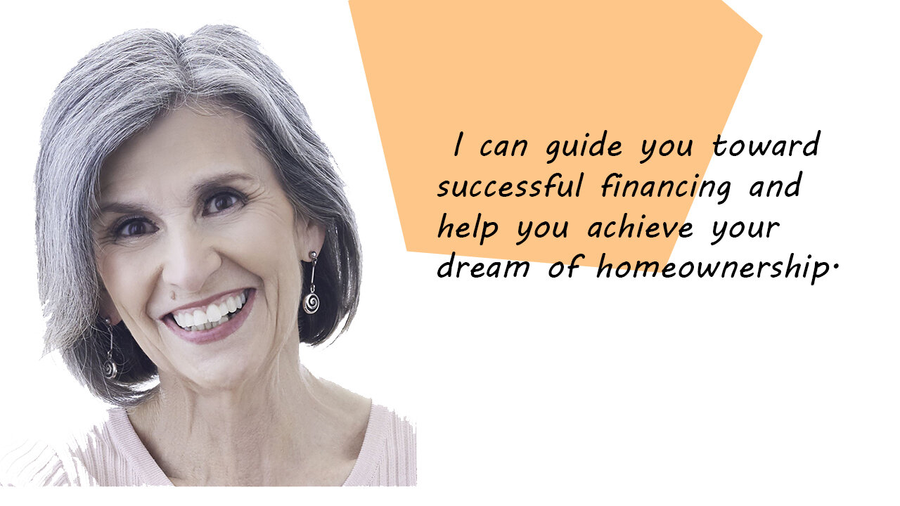 I Can Guide You Through The Home Loan Process!