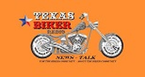 TEXAS BIKER RADIO NEWS "PSA"