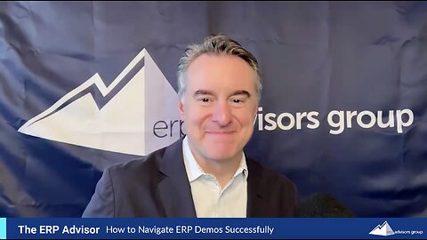 How to Navigate ERP Demos Successfully - The ERP Advisor Podcast Episode 120