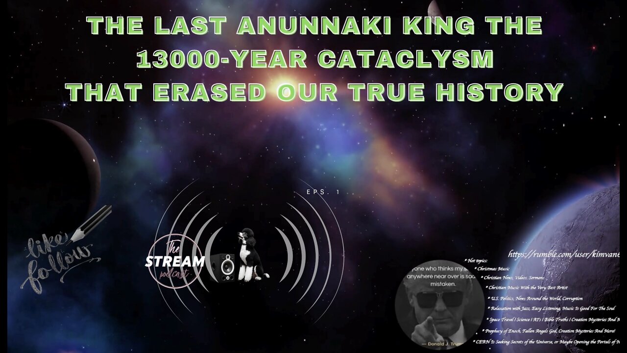 The Last Anunnaki King The 13000-Year Cataclysm That Erased Our True History