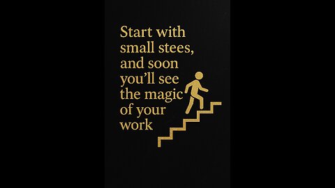 Start with small steps, and soon you'll see the magic of your work