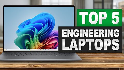 Top 5 BEST Laptops For Engineering Students in 2025