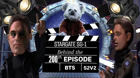 SG-1 Behind The 200th Episode | STARGATE BONUS