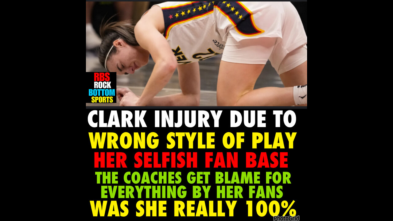 RBS #120 Clark injury due to her fan base selfishness, wrong style of play, coaches getting blame!
