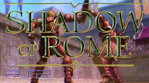 Shadow of Rome (PS2 remaster, Start Cinema) - Fan Video