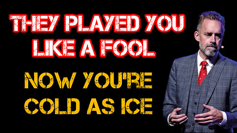 They PLAYED you like a FOOL - BUT now you're COLD as ICE
