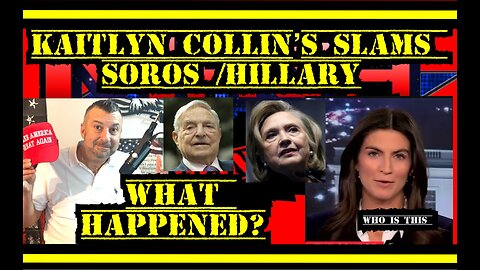 CNN Kaitlan Collins SLAMS SOROS \ HILLARY, BLM !Who is this person ?