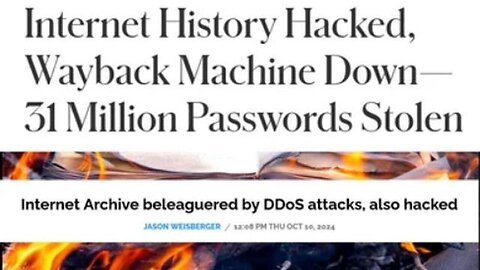 "Breaking News: Internet Archive Hacked - The Future of the Wayback Machine Compromised!"
