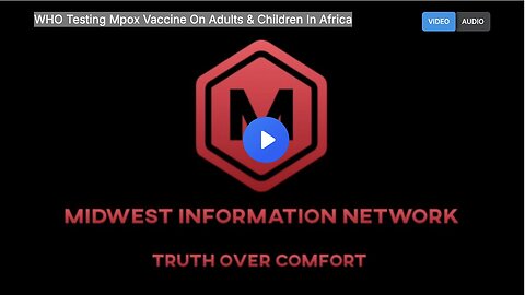 "Africa's Adults & Children Undergoing WHO Testing for Mpox Vaccine"
