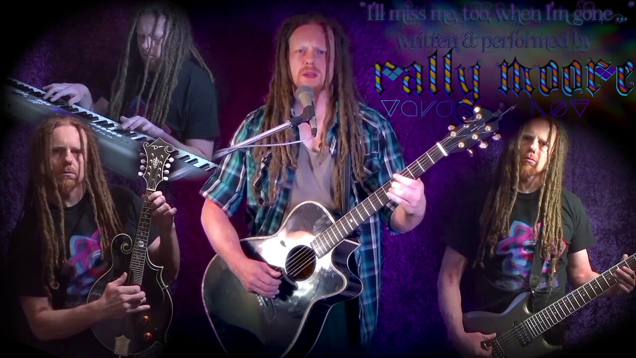 "I'll miss me, too, when I'm gone ..." [official music video] - rally moore