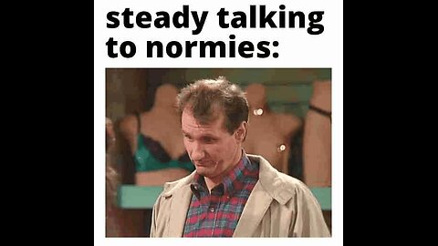 memes - not even close to funny edition