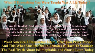 America Remember Islam A Religion Peace & This What Muslim Did To Females Is Hard To Stomach